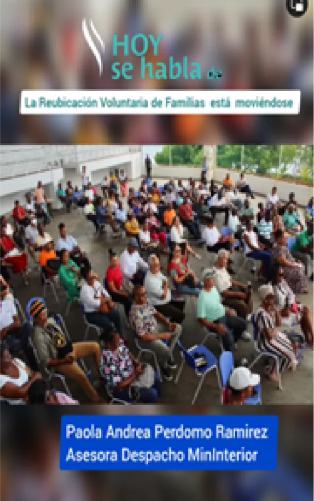 La reubicación voluntaria iniciaría con 150 familias en dos años MinInterior